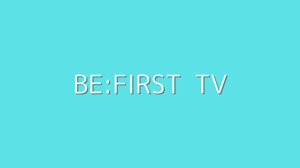 BEFIRST TV